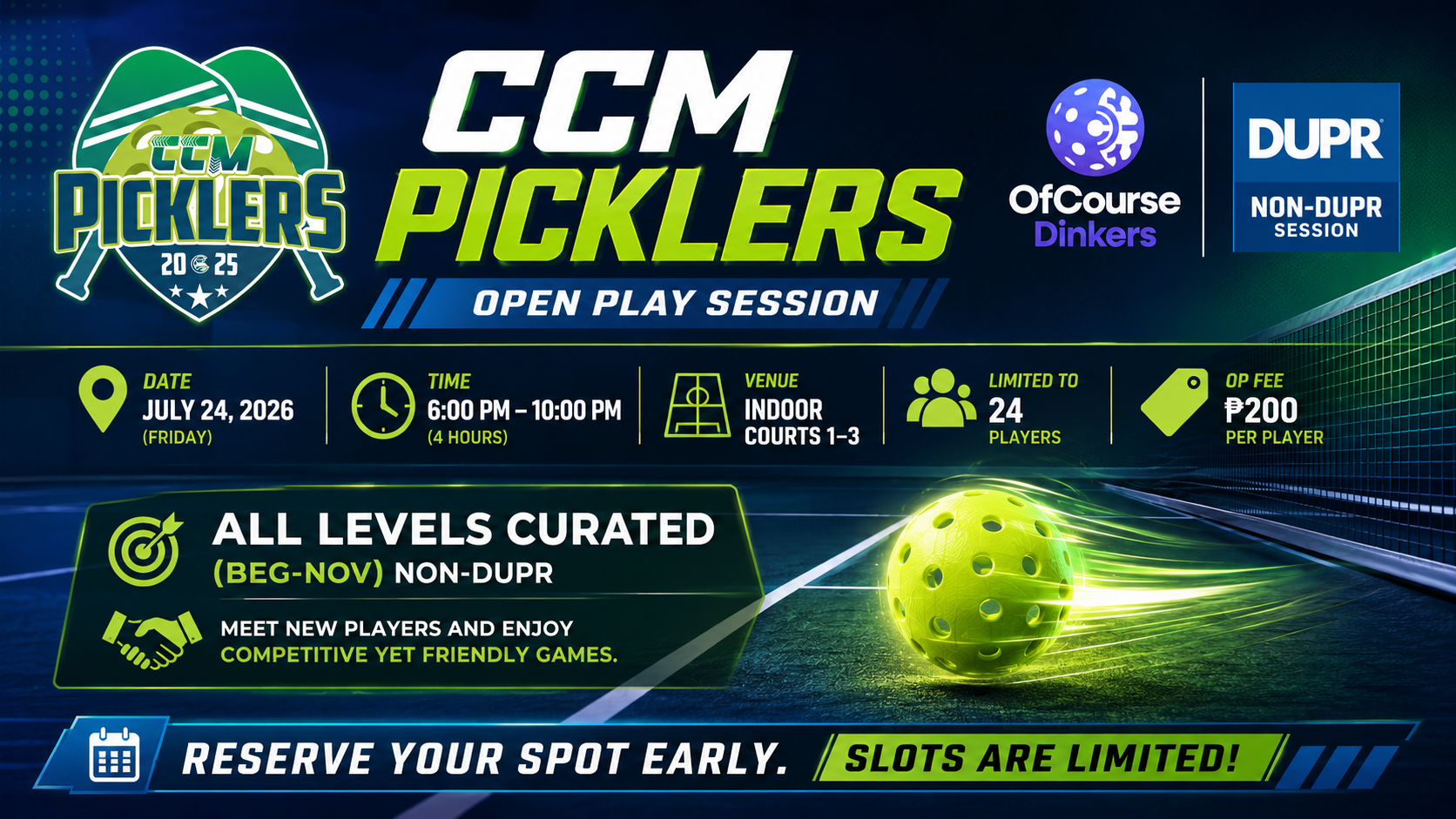 CCM Picklers - Open Play at 6PM - 10 PM (July 24, 2026 - Friday) - All Levels Curated