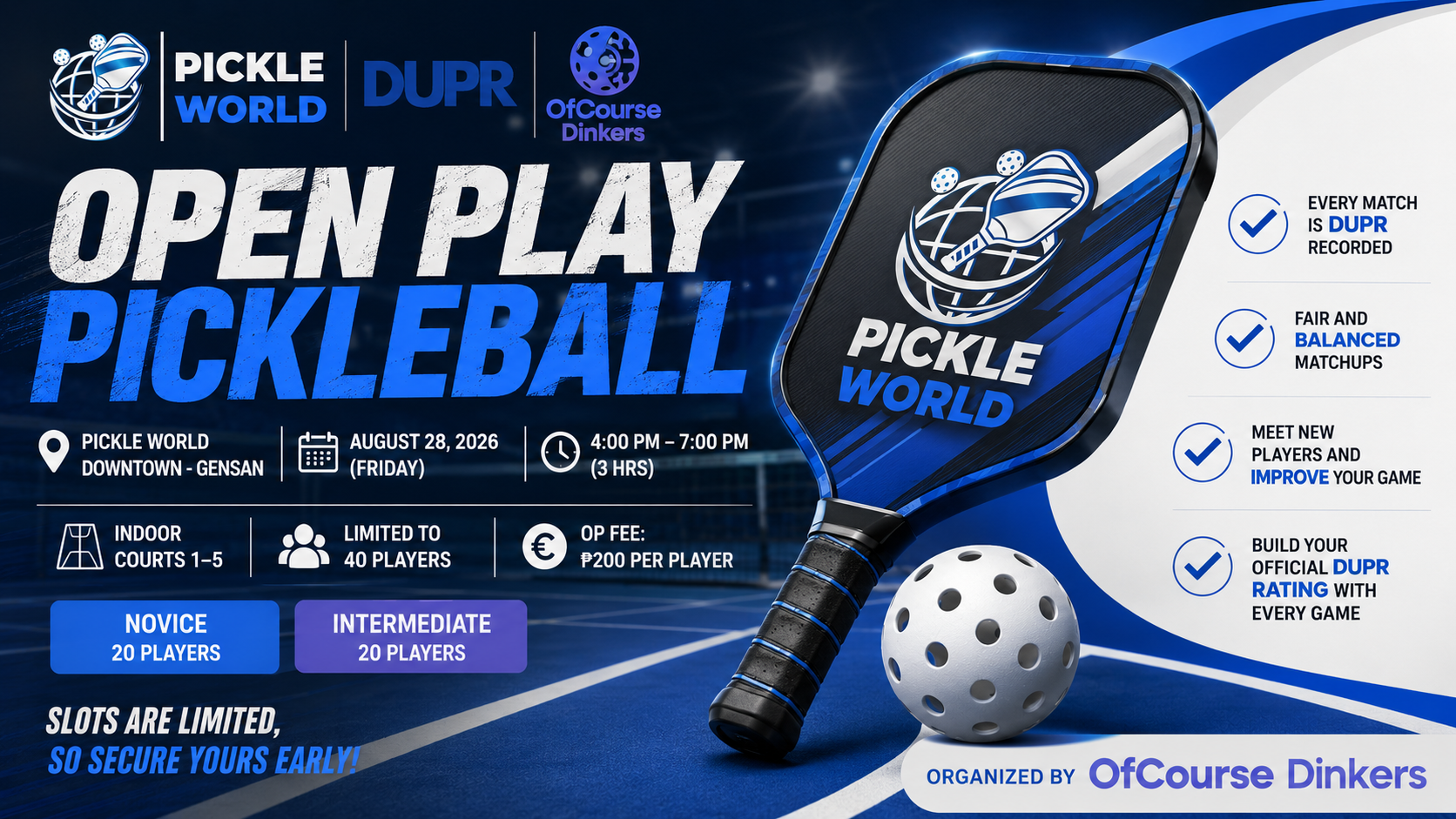 (DUPR MATCH) Pickle World DownTown Gensan - Open Play at 4PM - 7PM (August 28, 2026 - Friday)